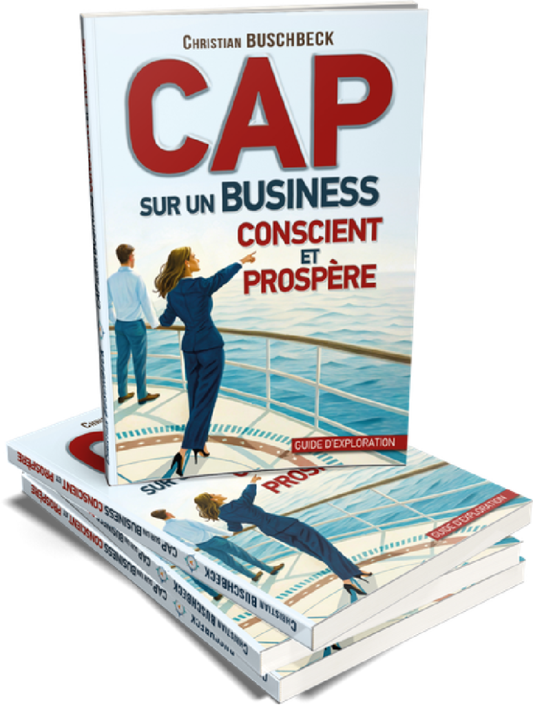 Cap sur un business conscient et prospère